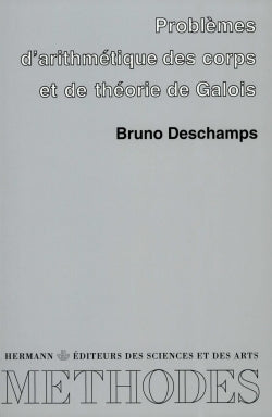 Problèmes d'arithmétique des corps et de théorie de Galois