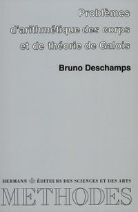 Problèmes d'arithmétique des corps et de théorie de Galois