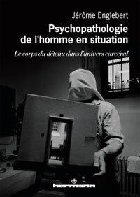 Psychopathologie de l'homme en situation