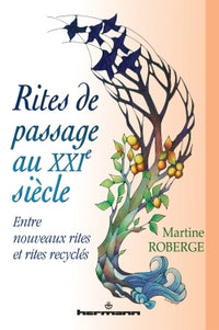 Rites de passage au XXIe siècle