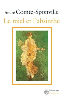 Le miel et l'absinthe