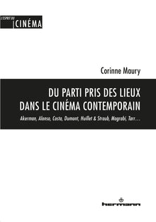 Du parti pris des lieux dans le cinéma contemporain