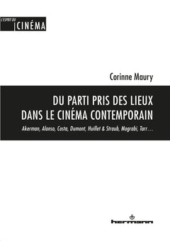 Du parti pris des lieux dans le cinéma contemporain