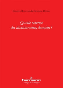 Quelle science du dictionnaire, demain ?
