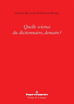 Quelle science du dictionnaire, demain ?