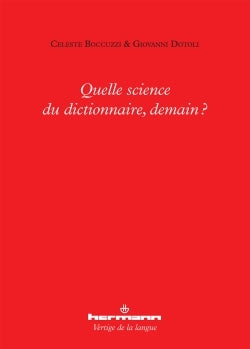 Quelle science du dictionnaire, demain ?
