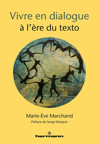 Vivre en dialogue à l'ère du texto