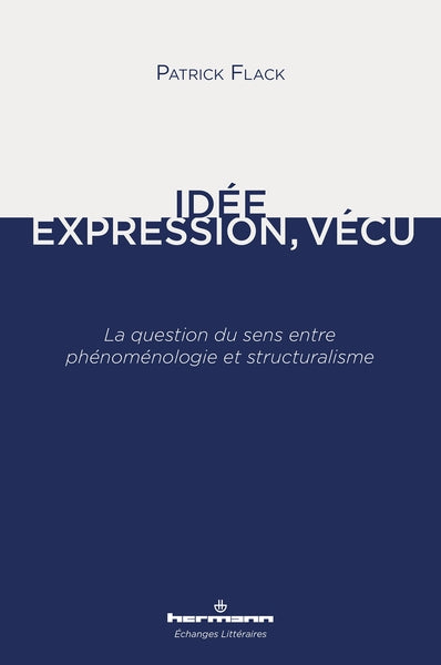 Idée, Expression, Vécu