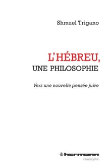 L'Hébreu, une philosophie