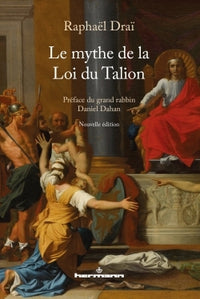 Le mythe de la loi du talion