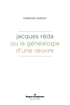 Jacques Réda ou la généalogie d'une oeuvre