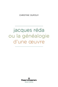 Jacques Réda ou la généalogie d'une oeuvre