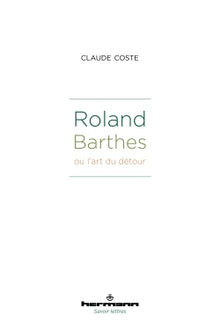 Roland Barthes ou l'art du détour