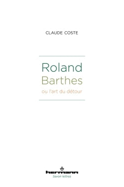 Roland Barthes ou l'art du détour