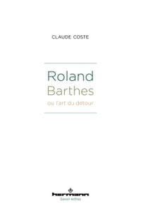 Roland Barthes ou l'art du détour