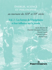 Énergie, science et philosophie au tournant des XIXe et XXe siècles, Volume 2