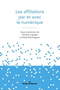 Les affiliations par et avec le numérique