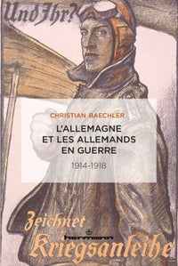 L'Allemagne et les Allemands en guerre