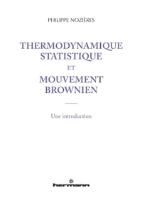 Thermodynamique statistique et mouvement brownien