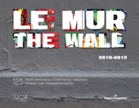Le MUR / The WALL