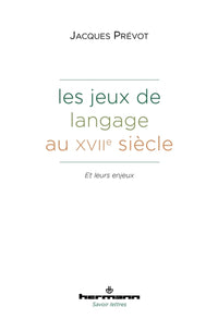 Les jeux de langage au XVIIe siècle