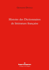 Histoire des Dictionnaires de littérature française