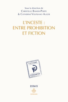 L'inceste : entre prohibition et fiction