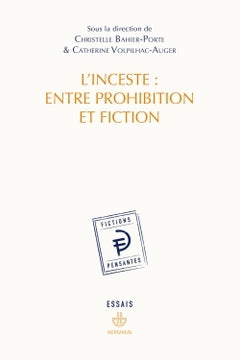 L'inceste : entre prohibition et fiction