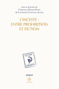 L'inceste : entre prohibition et fiction