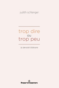 Trop dire ou trop peu