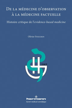 De la médecine d'observation à la médecine factuelle