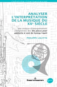 Analyser l'interprétation de la musique du XXe siècle