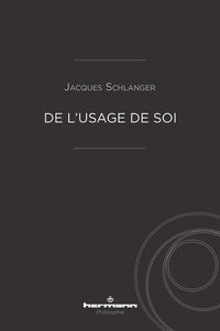 De l'usage de soi