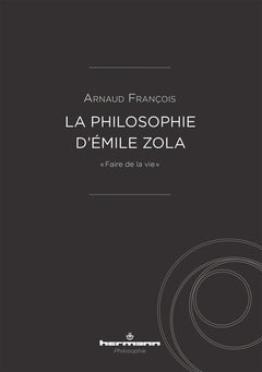 La philosophie d'Émile Zola