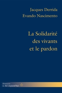 La solidarité des vivants et le pardon