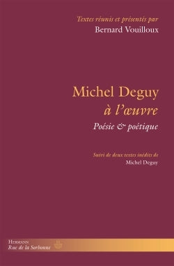Michel Deguy à l'oeuvre