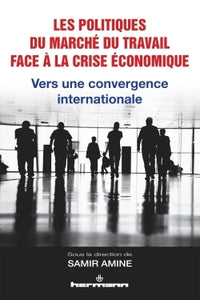 Les politiques du marché du travail face à la crise économique