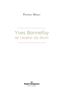 Yves Bonnefoy et l'avenir du divin