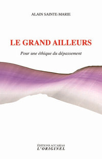 Le grand ailleurs