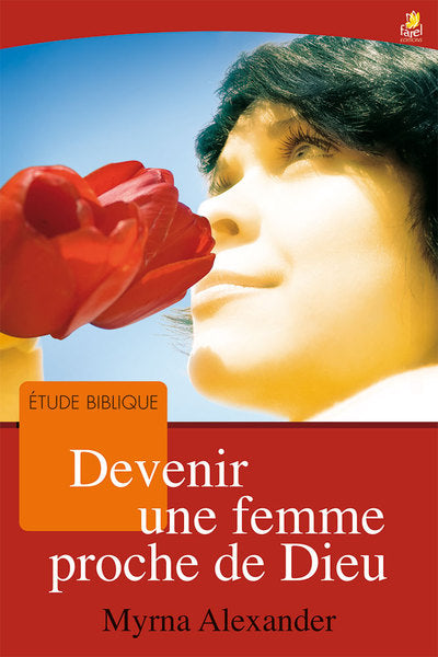 Devenir femme proche de Dieu