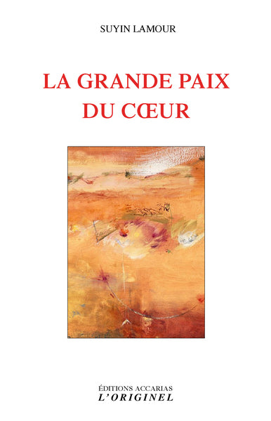 La grande paix du coeur