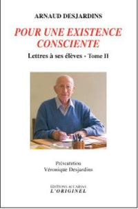 Pour une existence consciente