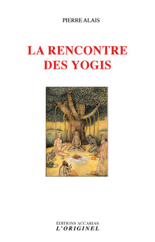 La rencontre des yogies
