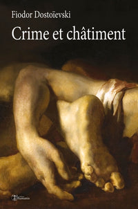 Crime et Châtiment. Tome 2