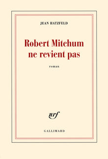 robert mitchum ne revient pas