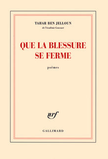 Que la blessure se ferme