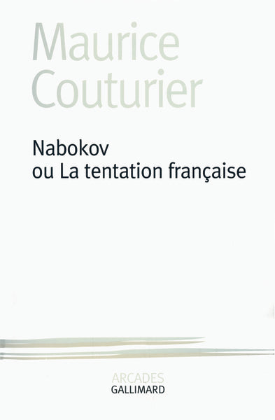 Nabokov ou la tentation française