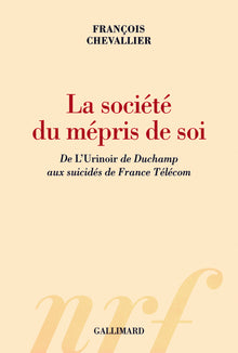 La société du mépris de soi