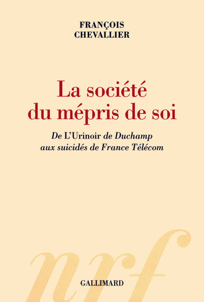 La société du mépris de soi