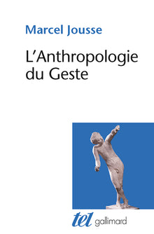 l'anthropologie du geste
